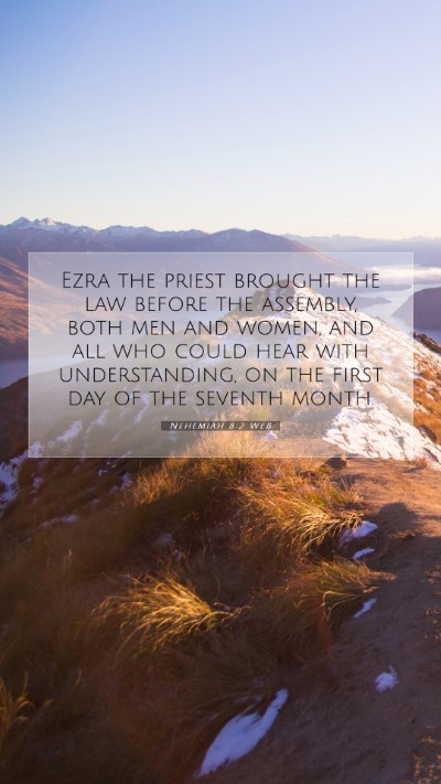 Picture 07 - Nehemiah 8:2 WEB Mobile Phone Wallpaper - Ezra the priest brought the law before the - Mobile Bible Verse Wallpaper