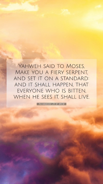 Picture 07 - Numbers 21:8 WEB Mobile Phone Wallpaper - Yahweh said to Moses, Make you a fiery serpent, - Mobile Bible Verse Wallpaper