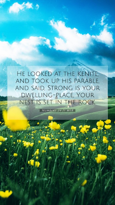 Picture 07 - Numbers 24:21 WEB Mobile Phone Wallpaper - He looked at the Kenite, and took up his parable, - Mobile Bible Verse Wallpaper