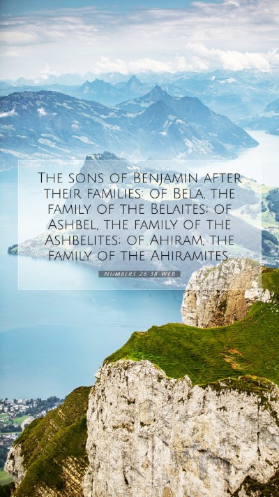 Picture 07 - Numbers 26:38 WEB Mobile Phone Wallpaper - The sons of Benjamin after their families: of - Mobile Bible Verse Wallpaper