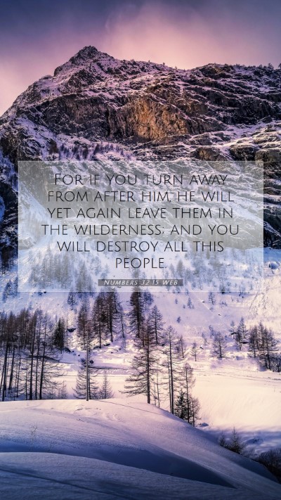Picture 07 - Numbers 32:15 WEB Mobile Phone Wallpaper - For if you turn away from after him, he will yet - Mobile Bible Verse Wallpaper