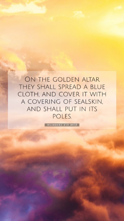 Picture 07 - Numbers 4:11 WEB Mobile Phone Wallpaper - On the golden altar they shall spread a blue - Mobile Bible Verse Wallpaper