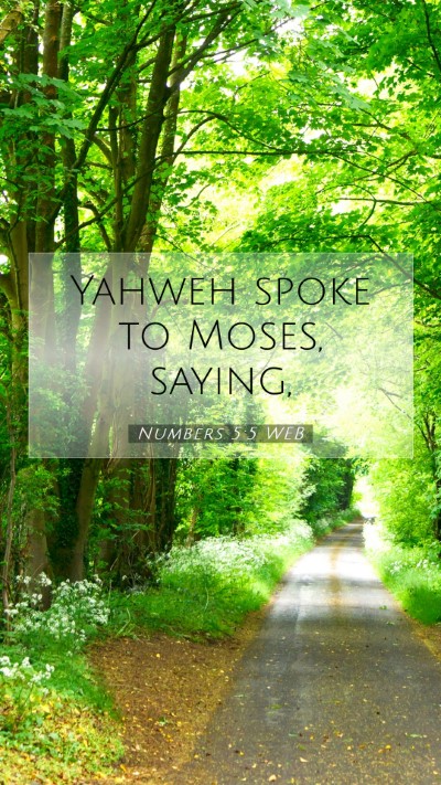 Picture 07 - Numbers 5:5 WEB Mobile Phone Wallpaper - Yahweh spoke to Moses, - Mobile Bible Verse Wallpaper