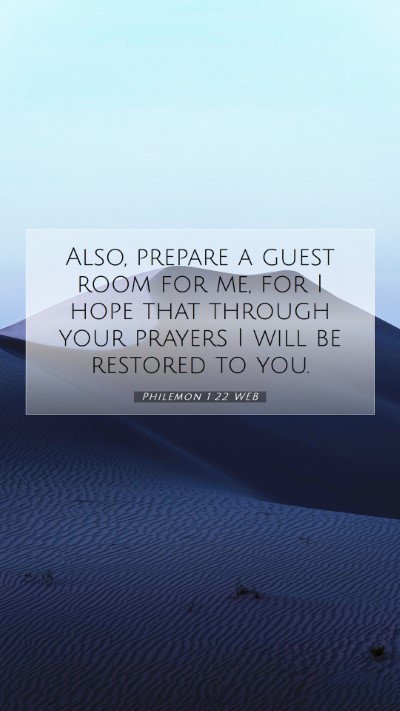 Picture 07 - Philemon 1:22 WEB Mobile Phone Wallpaper - Also, prepare a guest room for me, for I hope - Mobile Bible Verse Wallpaper