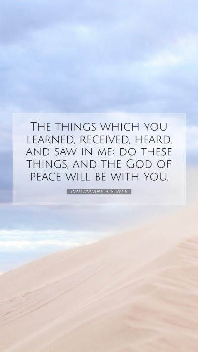 Picture 07 - Philippians 4:9 WEB Mobile Phone Wallpaper - The things which you learned, received, heard, - Mobile Bible Verse Wallpaper