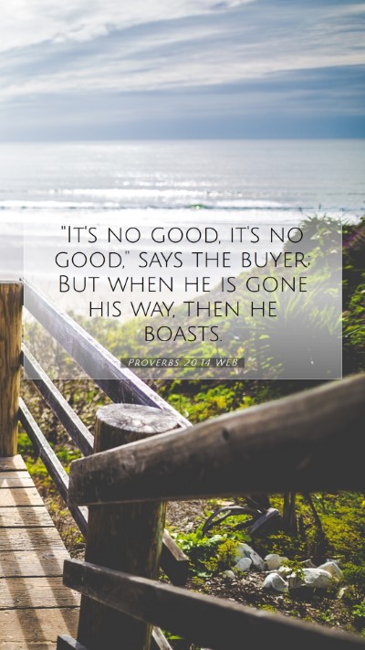 Picture 07 - Proverbs 20:14 WEB Mobile Phone Wallpaper - 