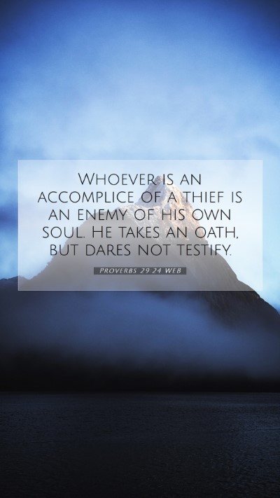 Picture 07 - Proverbs 29:24 WEB Mobile Phone Wallpaper - Whoever is an accomplice of a thief is an enemy - Mobile Bible Verse Wallpaper