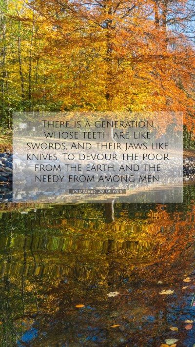 Picture 07 - Proverbs 30:14 WEB Mobile Phone Wallpaper - There is a generation whose teeth are like - Mobile Bible Verse Wallpaper