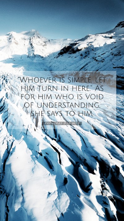 Picture 07 - Proverbs 9:16 WEB Mobile Phone Wallpaper - 