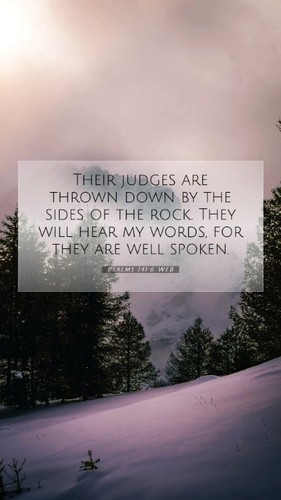 Picture 07 - Psalms 141:6 WEB Mobile Phone Wallpaper - Their judges are thrown down by the sides of the - Mobile Bible Verse Wallpaper