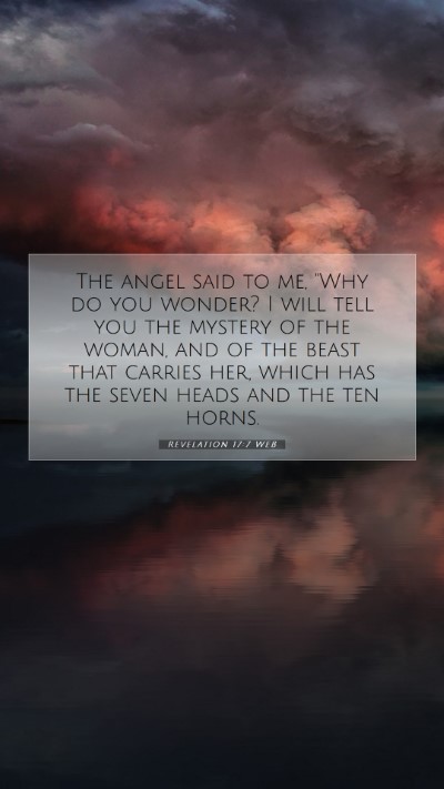 Picture 07 - Revelation 17:7 WEB Mobile Phone Wallpaper - The angel said to me, 