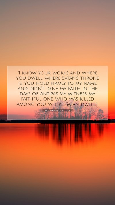 Picture 07 - Revelation 2:13 WEB Mobile Phone Wallpaper - 