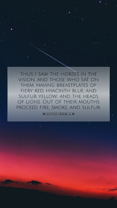 Picture 07 - Revelation 9:17 WEB Mobile Phone Wallpaper - Thus I saw the horses in the vision, and those - Mobile Bible Verse Wallpaper