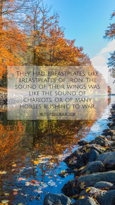 Picture 07 - Revelation 9:9 WEB Mobile Phone Wallpaper - They had breastplates, like breastplates of iron. - Mobile Bible Verse Wallpaper
