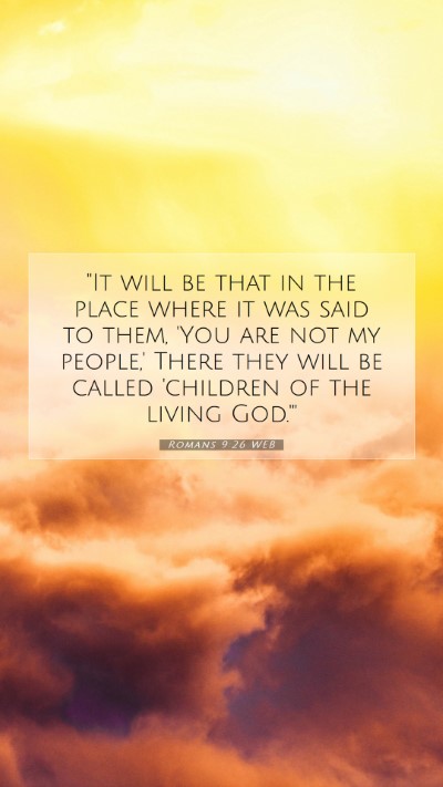 Picture 07 - Romans 9:26 WEB Mobile Phone Wallpaper - 