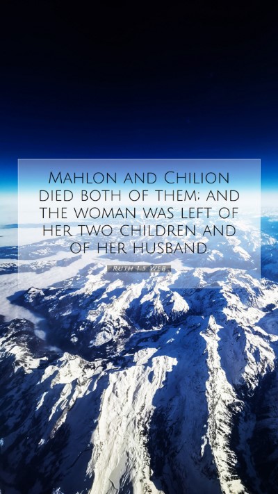 Picture 07 - Ruth 1:5 WEB Mobile Phone Wallpaper - Mahlon and Chilion died both of them; and the - Mobile Bible Verse Wallpaper