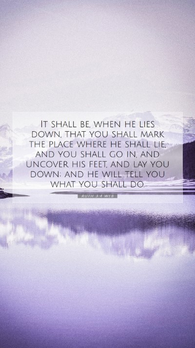 Picture 07 - Ruth 3:4 WEB Mobile Phone Wallpaper - It shall be, when he lies down, that you shall - Mobile Bible Verse Wallpaper