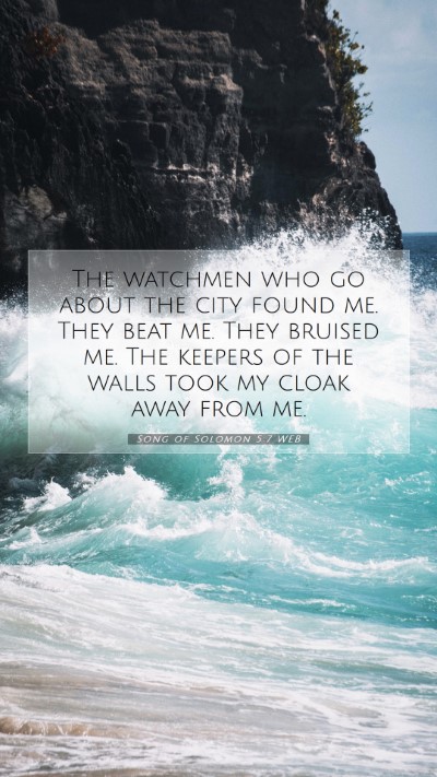 Picture 07 - Song of Solomon 5:7 WEB Mobile Phone Wallpaper - The watchmen who go about the city found me. They - Mobile Bible Verse Wallpaper