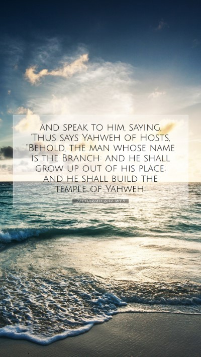 Picture 07 - Zechariah 6:12 WEB Mobile Phone Wallpaper - and speak to him, saying, 'Thus says Yahweh of - Mobile Bible Verse Wallpaper