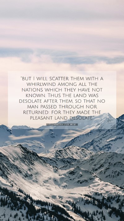 Picture 07 - Zechariah 7:14 WEB Mobile Phone Wallpaper - 