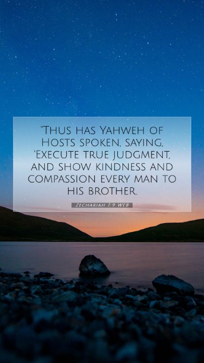 Picture 07 - Zechariah 7:9 WEB Mobile Phone Wallpaper - 